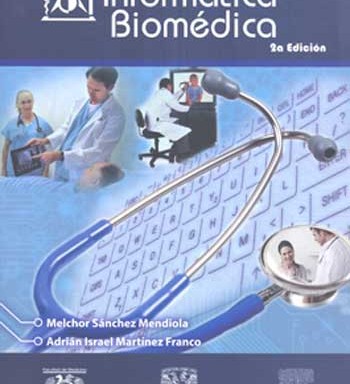 Informática Biomédica 2a Edición