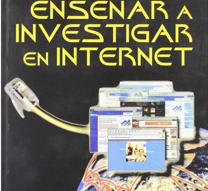 Cómo enseñar a investigar en internet